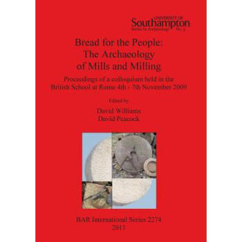 Bread for the People: The Archaeology of M... pdf epub mobi 下载