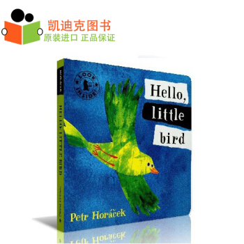 Hello,Little Bird 超级名家 Petr Horacek 获奖作品纸板书