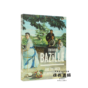 Frederic Bazille and the Birth of Impression pdf epub mobi 下载