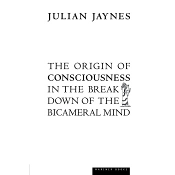 二分心智的崩塌 人类意识的起源 英文原版 The Origin Of Consciousness pdf epub mobi 下载