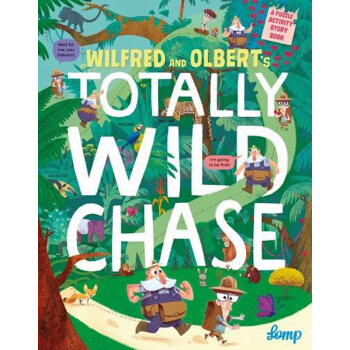 【中商原版】威爾弗雷德和奧爾波特的瘋狂追趕 英文原版 Totally Wild Chase 兒童繪本