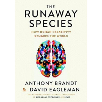 【中商原版】创新宣言 英文原版 The Runaway Species David Eagleman