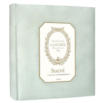 LADUREE百年糕點老鋪的傳奇配方 [Laduree: The Sweet Recipes] pdf epub mobi 电子书 下载