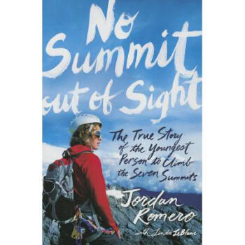 No Summit Out of Sight: The True Story of ... pdf epub mobi 下载