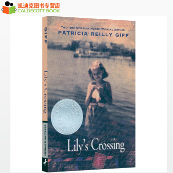 1998年纽伯瑞银奖 Lily's Crossing 莉莉的渡口【平装】#