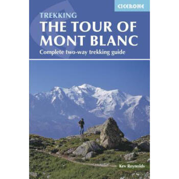 勃朗峰徒步指南 The Tour of Mont Blanc: Complete T...