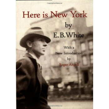 英文原版Here is New York E·B·懷特 這*是紐約 精裝 pdf epub mobi 電子書 下載