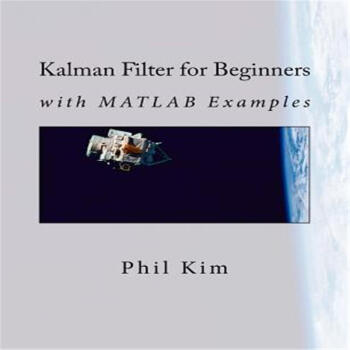 预售Kalman Filter for Beginners: With MATLAB pdf epub mobi 下载