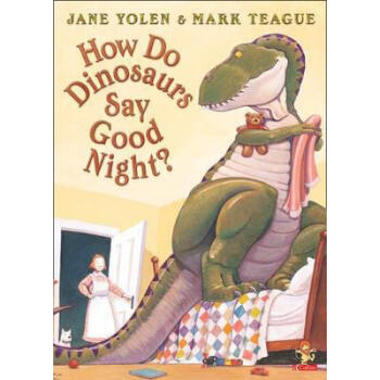 How Do Dinosaurs Say Good Night? pdf epub mobi 下载
