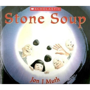 【中商原版】石头汤 英文原版 Stone Soup 凯迪克大奖作家Jon J Muth代表作