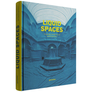Liquid Spaces流体空间:布景,装置与空间体验 英文原版艺术图书