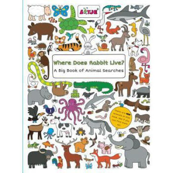 Where Does Rabbit Live?: A Big Book of Ani...