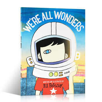 英文原版 We’re All Wonders 我們都是奇跡 《Wonder奇跡》係列繪本