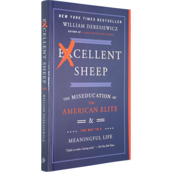 【英文原版】Excellent Sheep 優秀的綿羊：美國精英教育 平裝 pdf epub mobi 下载