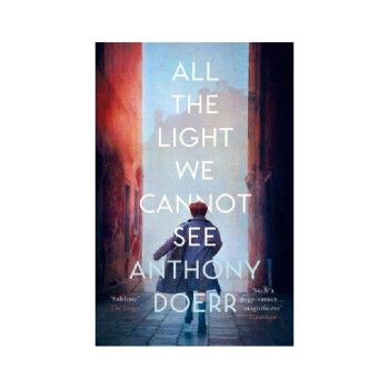 All the Light We Cannot See 所有我们看不见的光 普利策小说奖【英文原版】