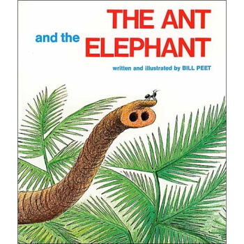 The Ant and the Elephant 螞蟻和大象 [平裝] [5歲及以上] pdf epub mobi 下载
