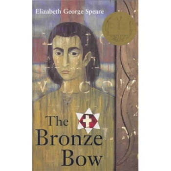 The Bronze Bow 青铜弓箭 英文原版 [平装] [4-6岁] pdf epub mobi 下载