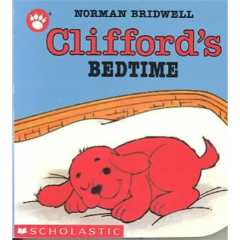 Clifford's Bedtime 剋裏弗，該睡覺瞭！ 英文原版 [平裝] [0-5歲] pdf epub mobi 下载