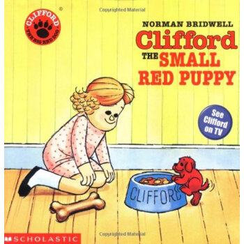 Clifford the Small Red Puppy 小狗寶寶剋裏弗 英文原版 [平裝] [4歲及以上]