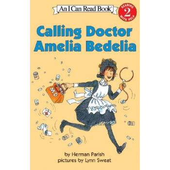 Calling Doctor, Amelia Bedelia (I Can Read, Level 2)[去叫医生，阿米莉亚·贝迪利亚] [平装] [5-9岁] pdf epub mobi 电子书 下载