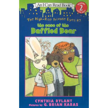 The High-Rise Private Eyes #7: The Case of the Baffled Bear (I Can Read, Level 2) [平装] [4-8岁] pdf epub mobi 下载