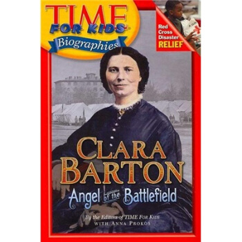 Time For Kids: Clara Barton《纽约时报》儿童读物：克拉拉·巴顿 [平装] [6-10岁] pdf epub mobi 下载