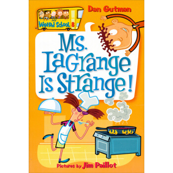 My Weird School #8: Ms. LaGrange Is Strange!疯狂学校#8：拉格朗日女士很奇怪！ [平装] [6-10岁] pdf epub mobi 下载