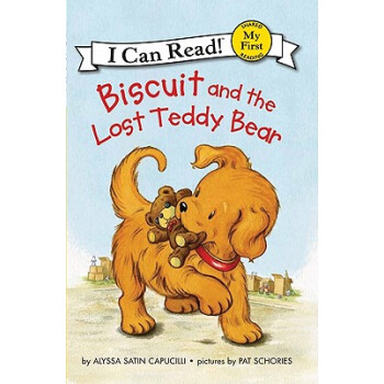 Biscuit and the Lost Teddy Bear (My First I Can Read)餅乾狗和走失的泰迪熊 [平裝] [3-5歲] pdf epub mobi 下载