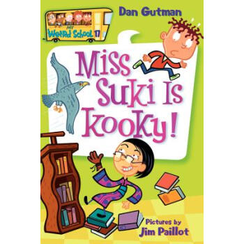 My Weird School #17: Miss Suki Is Kooky! 瘋狂學校#17：蘇琪小姐是怪人！ [平裝] [6歲及以上] pdf epub mobi 下载