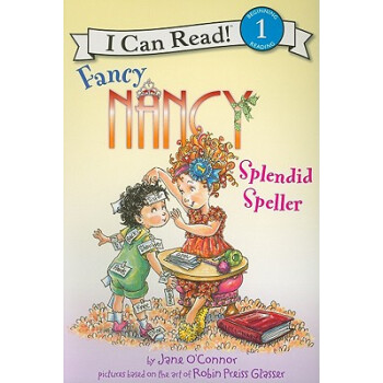 Fancy Nancy: Splendid Speller (I Can Read Book, Level 1) 漂亮南希：精彩的拼寫 [平裝] [4歲及以上] pdf epub mobi 下载