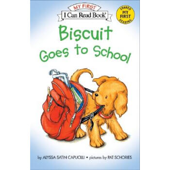 Biscuit Goes to School (My First I Can Read)餅乾狗去上學 英文原版 [平裝] [4-8歲] pdf epub mobi 下载