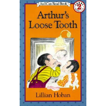 Arthur's Loose Tooth (I Can Read, Level 2)亞瑟鬆動的牙齒 [平裝] [4-8歲] pdf epub mobi 電子書 下載