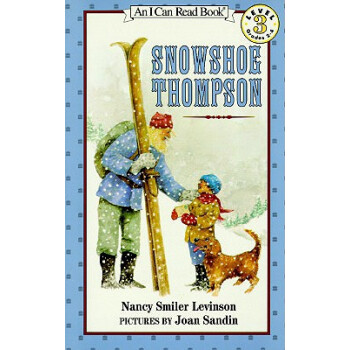 Snowshoe Thompson (I Can Read， Level 3)穿越雪山的汤姆森 英文原版 [平装] [4-8岁] pdf epub mobi 下载