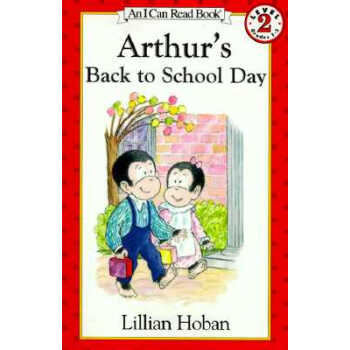 Arthur's Back to School Day (I Can Read, Level 2)[亚瑟的返校日] [平装] [4-8岁] pdf epub mobi 下载
