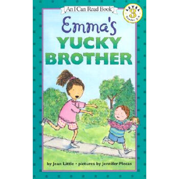Emma's Yucky Brother (I Can Read, Level 3)[艾玛的讨厌弟弟] [平装] [7-9岁] pdf epub mobi 下载