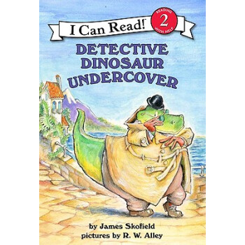 Detective Dinosaur Undercover (I Can Read, Level 2)[恐龍偵探臥底中] [平裝] [4-8歲] pdf epub mobi 下载