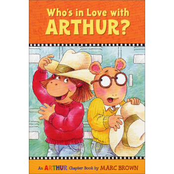 Who's in Love with Arthur? [平裝] [6-9歲] pdf epub mobi 下载