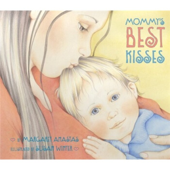 Mommy's Best Kisses Board Book媽媽最好的吻，紙闆書 [平裝] [0-6歲] pdf epub mobi 下载