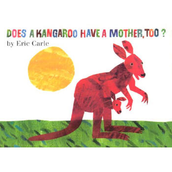 Does a Kangaroo Have a Mother， Too?袋鼠也有媽媽嗎？ 英文原版 [平裝] pdf epub mobi 電子書 下載