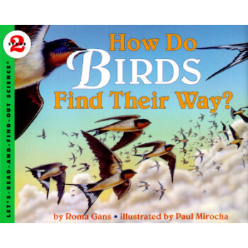 How Do Birds Find Their Way?候鸟怎样找到家？ [平装] [4-8岁] pdf epub mobi 下载