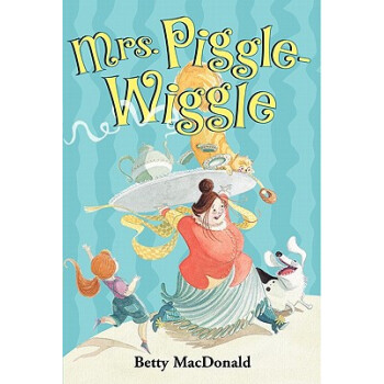 Mrs. Piggle-Wiggle匹克威客太太 [平装] [8-12岁] pdf epub mobi 下载