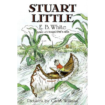 Stuart Little, 60th Anniversary Edition 精灵鼠小弟，60周年纪念版 英文原版 [平装] [8岁及以上] pdf epub mobi 下载