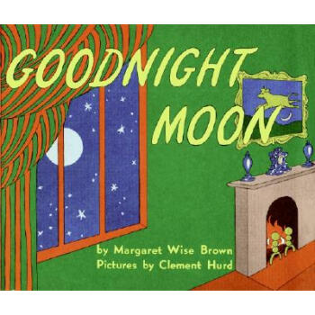 Goodnight Moon月亮，晚安 英文原版 [精裝] [4歲及以上] pdf epub mobi 電子書 下載