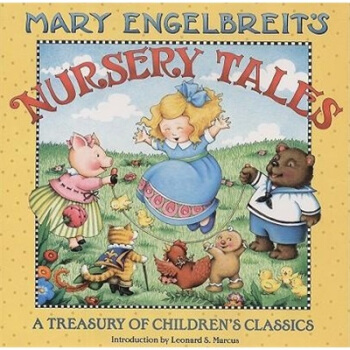 Mary Engelbreit's Nursery Tales: A Treasury of Children's Classics 兒童經典故事閤集 [精裝] [4歲及以上] pdf epub mobi 電子書 下載
