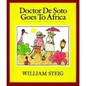 Doctor De Soto Goes to Africa索托醫生去非洲 [平裝] [4-8歲] pdf epub mobi 下载