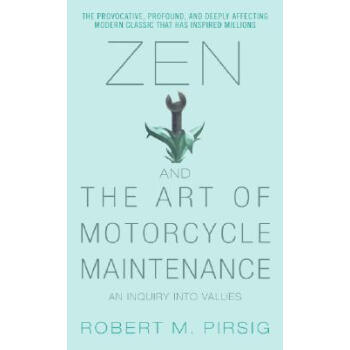 Zen and the Art of Motorcycle Maintenance禪與摩托車維修技術 英文原版 [平裝] pdf epub mobi 下载