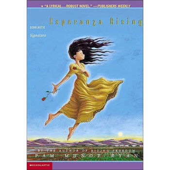 Esperanza Rising 飛翔的埃斯佩蘭薩 [平裝] [9歲及以上] pdf epub mobi 下载