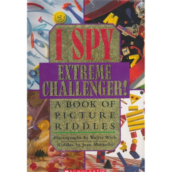 I Spy: Extreme Challenger: A Book of Picture Riddles 視覺大發現係列：終極挑戰 [精裝] [0-8歲] pdf epub mobi 電子書 下載