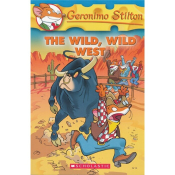 Geronimo Stilton #21: The Wild Wild West 老鼠記者#21：牛仔鼠勇闖西部 [平裝] [7-10歲] pdf epub mobi 下载