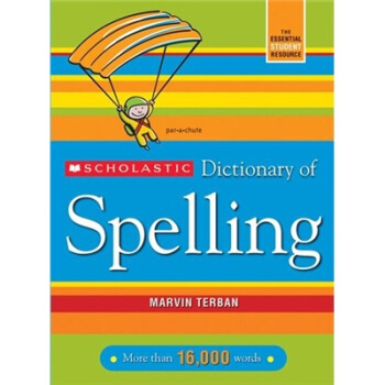 Scholastic Dictionary of SpellingScholastic拼寫字典 英文原版 [平裝] [8-12歲] pdf epub mobi 電子書 下載